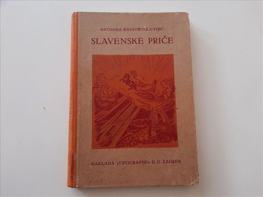Slavenske priče II - Antonija Kassowitz Cvijić