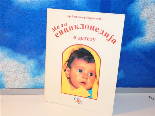 mala enciklopedija o detetu dr aleksandar marjanov