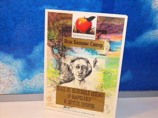 kad je šlemil išao u varšavu i druge priče singer