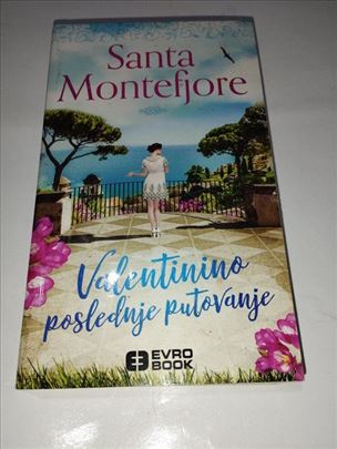 Valentinino poslednje putovanje - Santa Montefjore