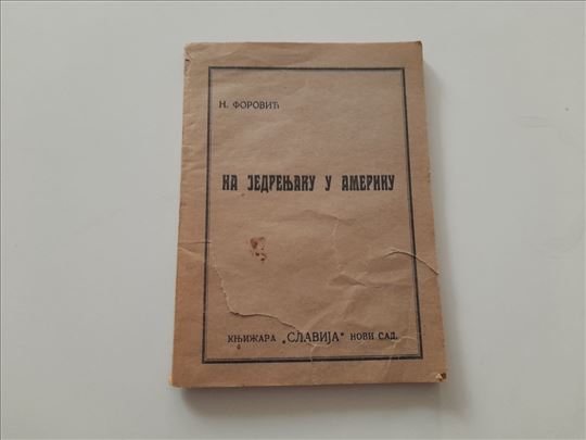 Na jedrenjaku u Ameriku - Nikola Forović