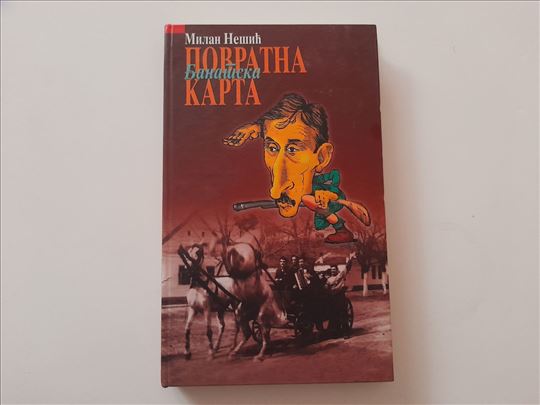Povratna banatska karta - Milan Nešić