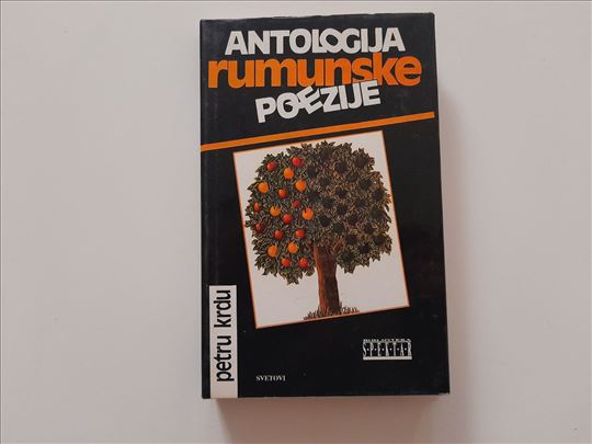 Antologija rumunske poezije - priredio Petru Krdu