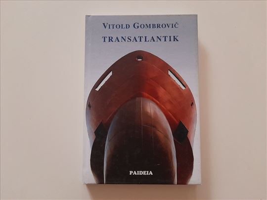 Transatlantik - Vitold Gombrovič