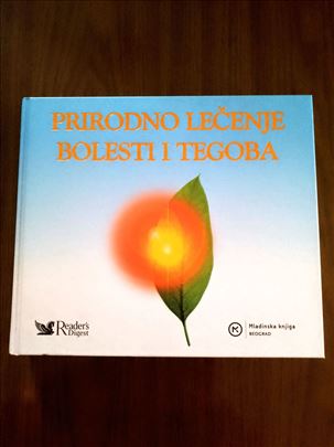 Prirodno lečenje bolesti i tegoba 