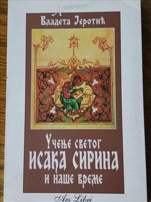 Ucenje svetog Isaka Sirina i nase vreme,  Jerotic
