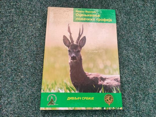 Ocenjivanje lovačkih trofeja - Veljko Varićak