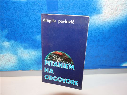pitanjem na odgovore dragiša pavlović