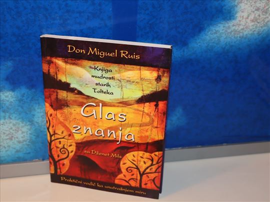 GLAS ZNANJA Don Miguel Ruis