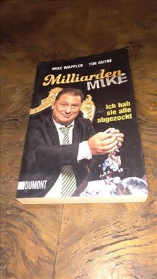 Milijarder Majk-Sve sam ih prevario