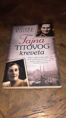 Tajna Titovog kreveta - Isidora Bjelica