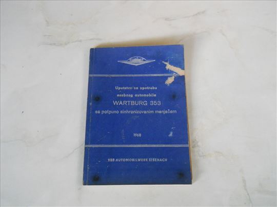Uputstvo za upotrebu Wartburg 353
