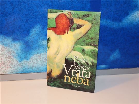 VRATA NEBA Hulio Kortasar