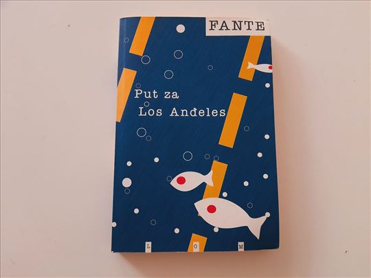 Put za Los Anđeles - Džon Fante