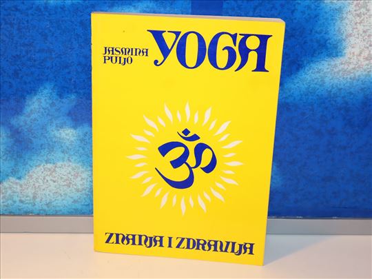 joga znjanja i zdravlja jasmina puljo