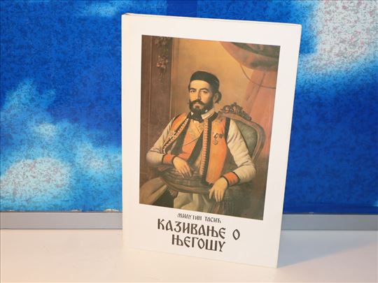 kazivanje o njegošu milutin tasić