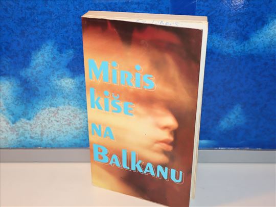 miris kiše na balkanu potpis autora na predlistu