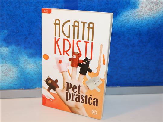 pet prasića agata kristi