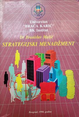 Strategijski menadžment, Branislav Mašić