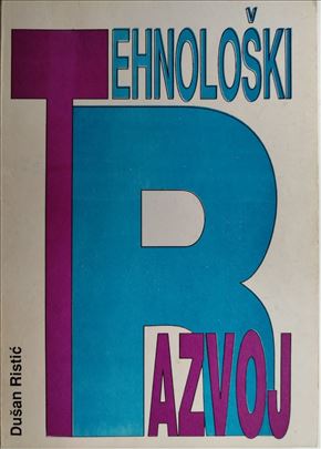 Tehnološki razvoj, Dušan Ristić