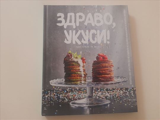 Zdravo ukusi - Prvi kuvar za decu