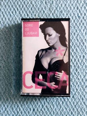 Svetlana Ceca Veličković-Gore od ljubavi-kaseta