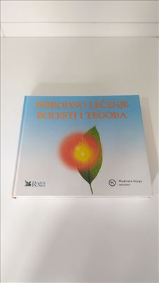 Prirodno lecenje bolesti i tegoba 