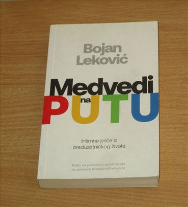 Bojan Leković - Medvedi na putu