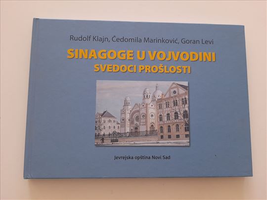 Sinagoge u Vojvodini - svedoci prošlosti