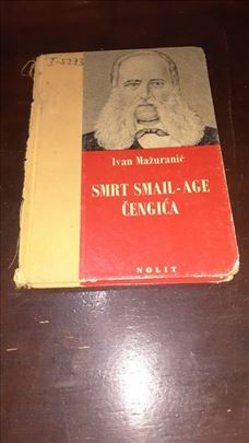 SMRT SMAIL AGE ČENGIĆA - Ivan Mažuranić