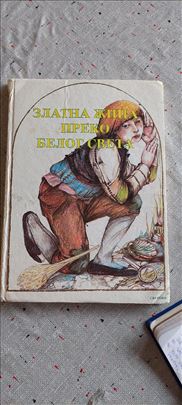 Zlatna žica preko belog sveta 