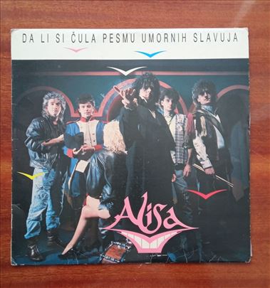 Alisa - Da Li Si Čula Pesmu Umornih Slavuja