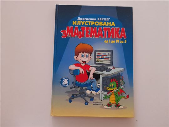 Ilustrovana zmajtematika - Dragoslav Herceg