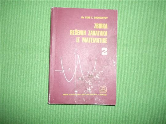 Zbirka rešenih zadataka iz matematike 2