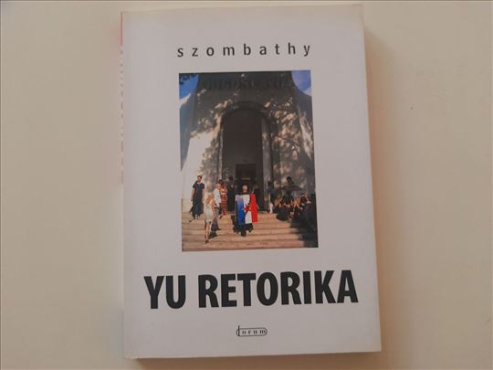 YU retorika - Balint Szombathy na mađarskom jeziku