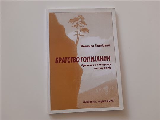 Bratstvo Golijanin - Prilozi za porodičnu monograf