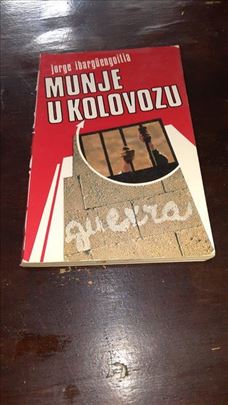 Munje u kolovozu - Jorge Ibarguengoitia