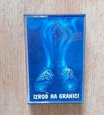 Rok Mašina - Izrod Na Granici - Kaseta