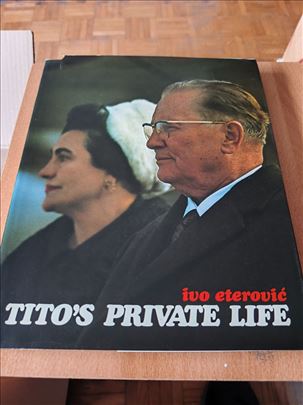 Ivo Eterović - Titos private life