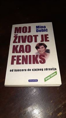Mina Dobić - Moj život je kao feniks