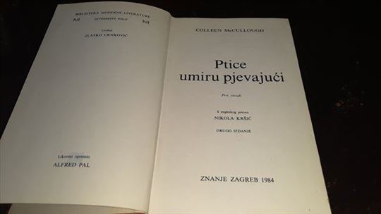 Colleen McCullough - Ptice umiru pjevajući I