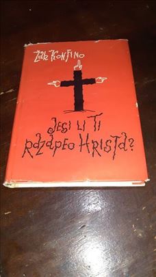 Jesi li ti razapeo Hrista - Žak Konfino