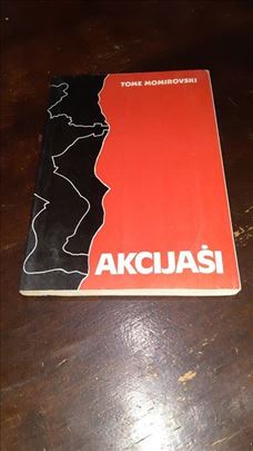Akcijaši - Tome Momirovski