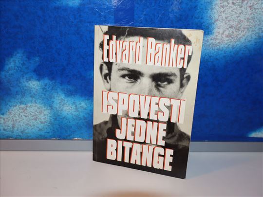 ispovesti jedne bitange edvard banker
