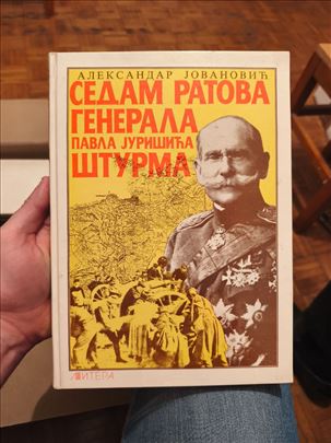 Sedam ratova generala Pavla Jurišića Šturma
