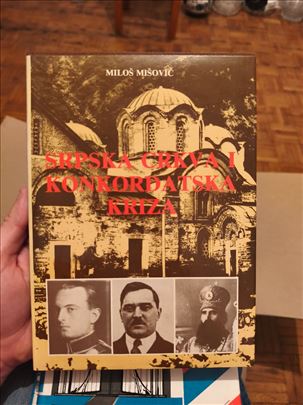 Srpska crkva i konkordatska kriza – Miloš Mišović