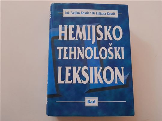 Hemijsko tehnološki leksikon - Veljko Kostić