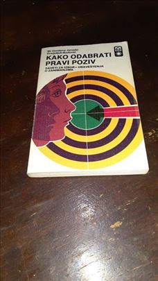 Kako odabrati pravi poziv-mr Gordana Janežić