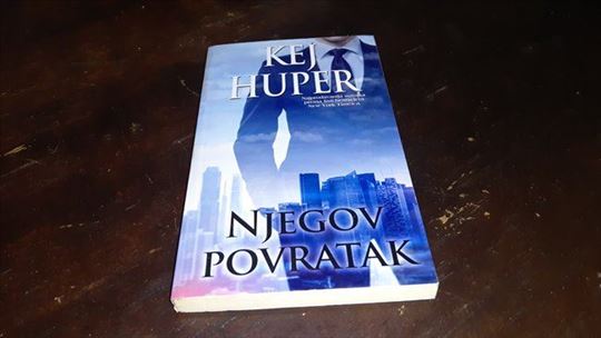 Kej Huper - Njegov povratak