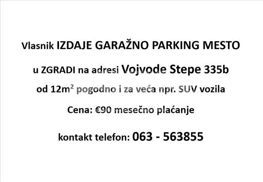 Vojvode Stepe 335 garažno mesto 12m2 Parking Space